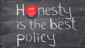 Honesty is the best policy written with chalk.